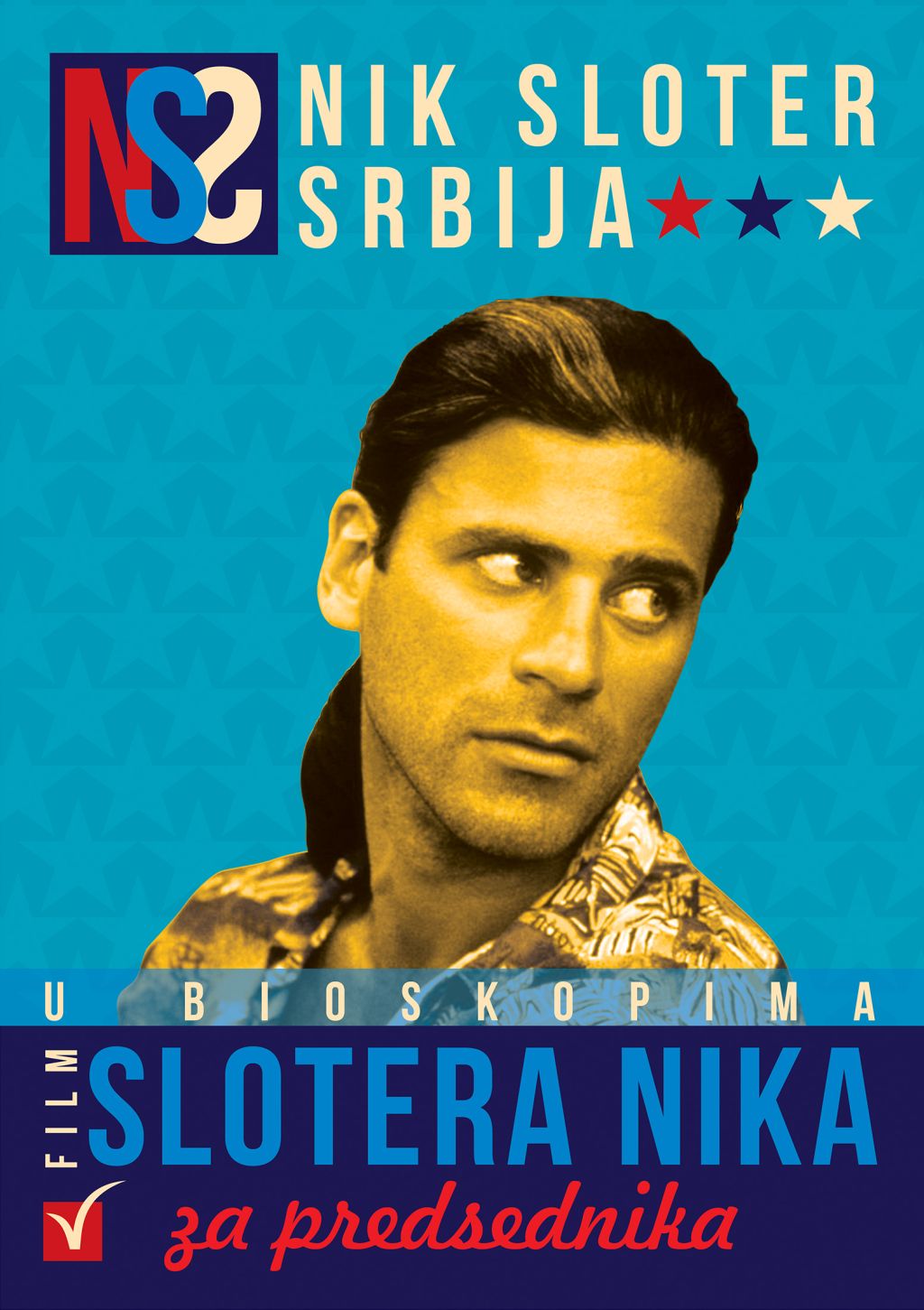 Slotera Nika za predsednika plakat