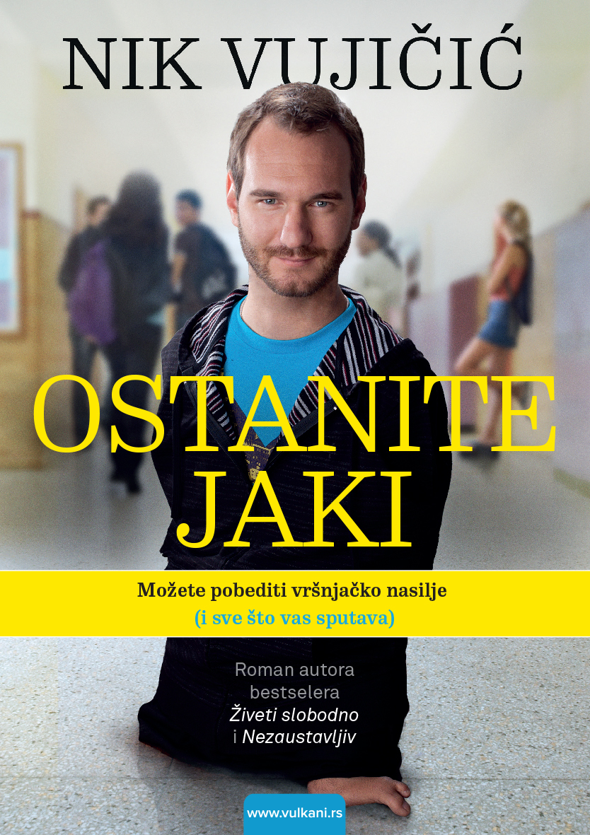 Nik-Vujicic--Ostanite-jaki PRESS