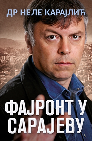 fajront u sarajevu-nele karajlic