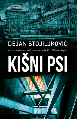 kisni psi-dejan stojiljkovic