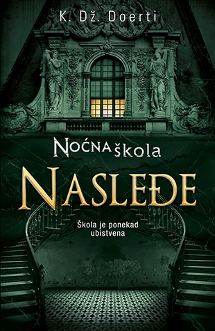 nocna skola - nasledje-k dz doerti