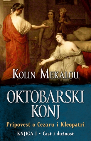 oktobarski konj 1 cast i duznost-kolin mekalou v