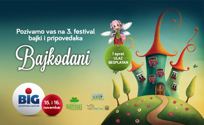 Bajkodani u BIG