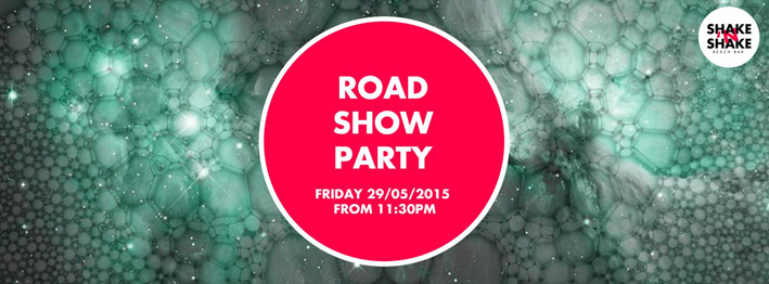 SHAKE ROAD SHOW