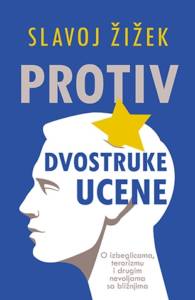 protiv_dvostruke_ucene-slavoj_zizek_v