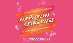 Kupiš jednu, čitaš dve YA vulkan knjige samo na sajtu www.vulkani.rs