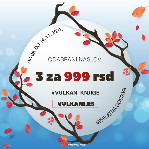Nova jesenja Vulkanova akcija: 3 knjige za 999 dinara 