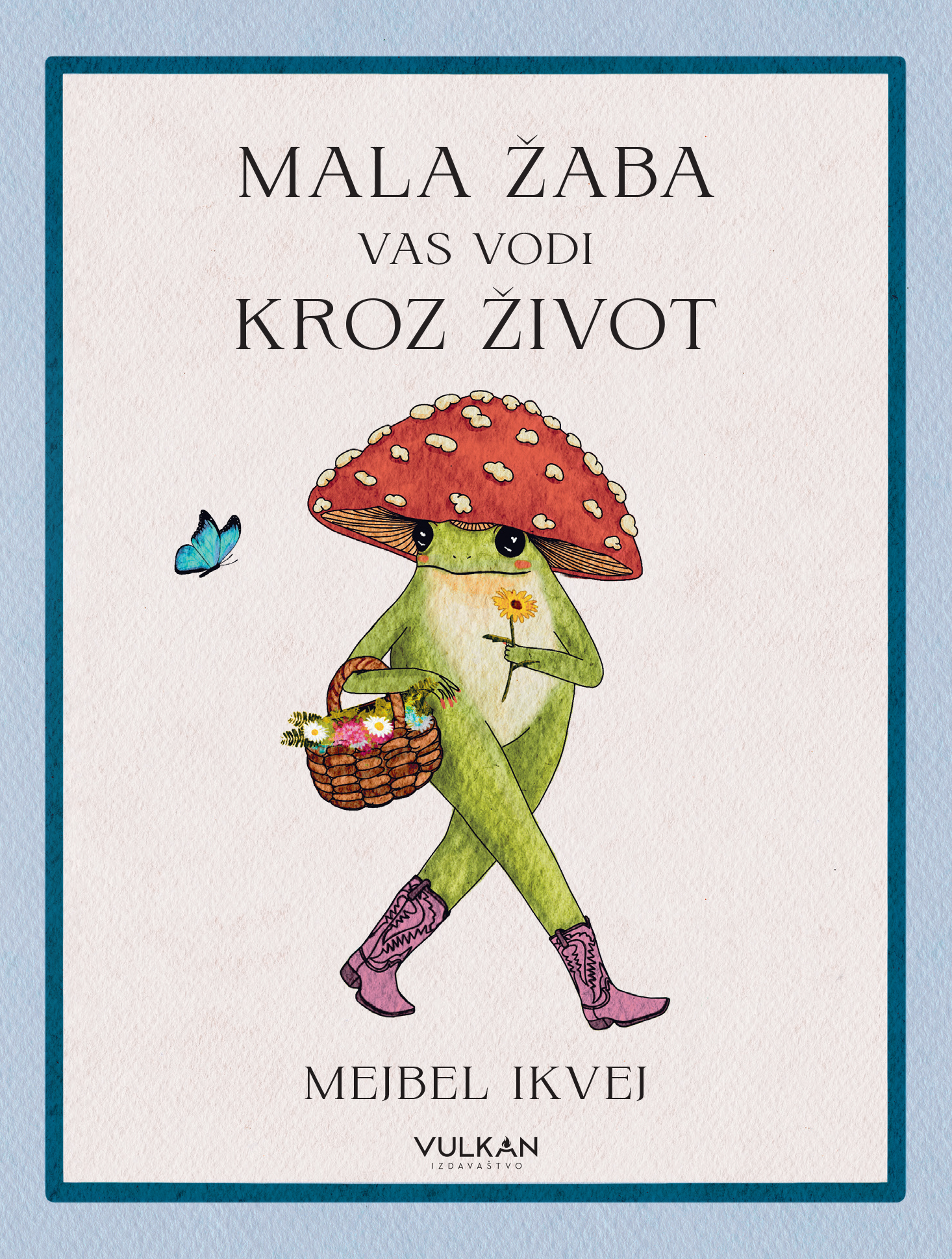 Vulkan izdavaštvo predstavlja knjigu "Mala žaba vas vodi kroz život" 