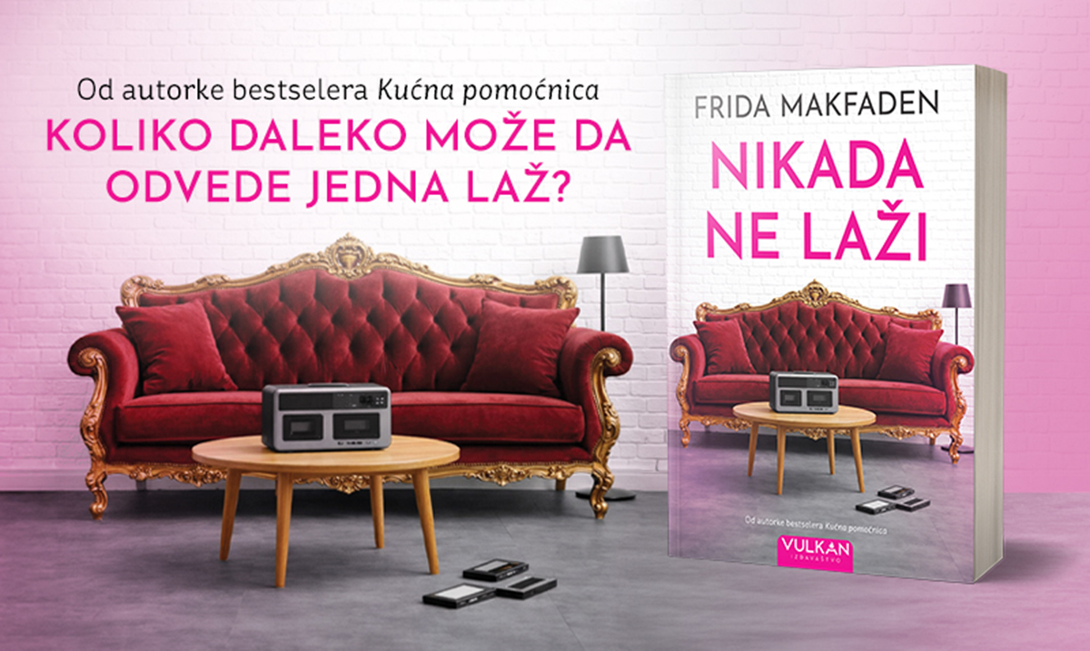 Od autorke svetskog bestselera „Kućna pomoćnica“ stiže najhladniji triler leta – Nikad ne laži