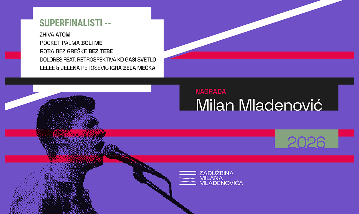 Poznati su superfinalisti Nagrade Milan Mladenović 2026