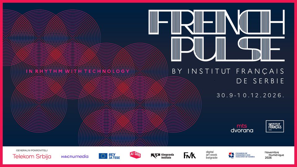 FRENCH PULSE: Francuski institut u Srbiji pokreće novi program posvećen tehnologiji, digitalnom stvaralaštvu i savremenoj umetnosti